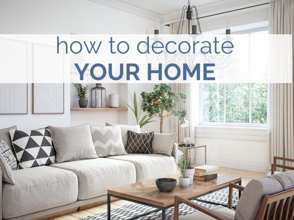 How to decor your home